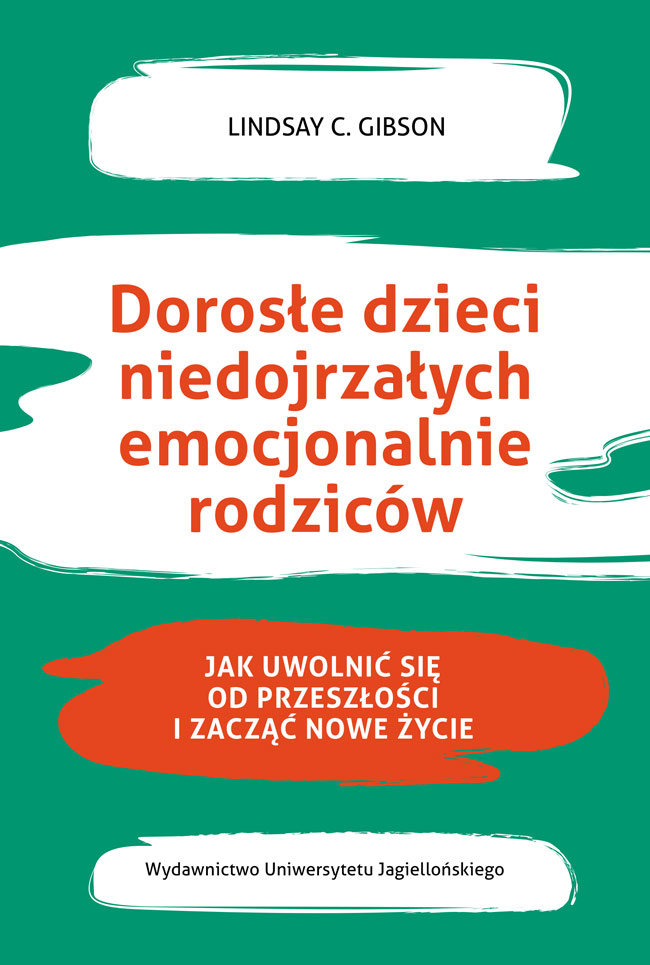 dorosłe dzieci niedojrzałych rodziców